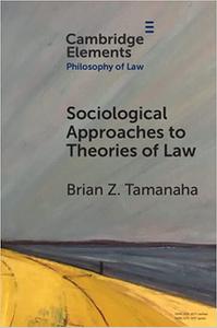 Sociological Approaches to Theories of Law