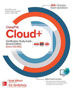 CompTIA Cloud+ Certification Study Guide, Second Edition
