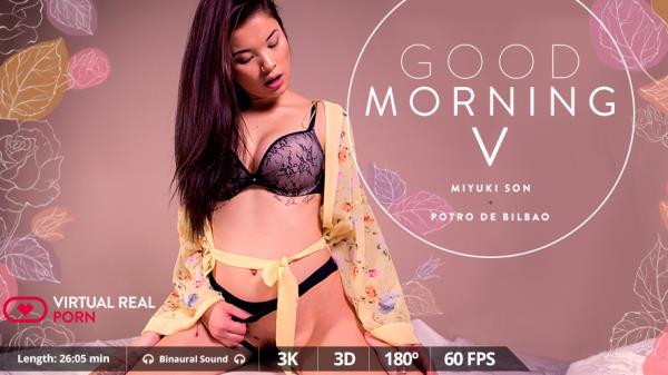 VirtualRealPorn: Miyuki Son (Good morning V) [Smartphone, Mobile | SideBySide] [1080p]