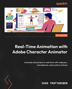 Real-Time Animation with Adobe Character Animator  Animate characters in real time with webcam, microphone