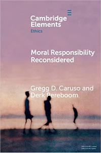 Moral Responsibility Reconsidered