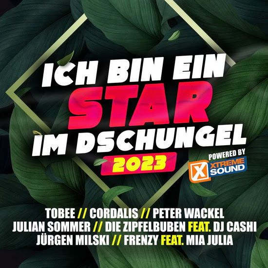 VA - Ich Bin Ein Star Im Dschungel 2023 (Powered by Xtreme Sound)
