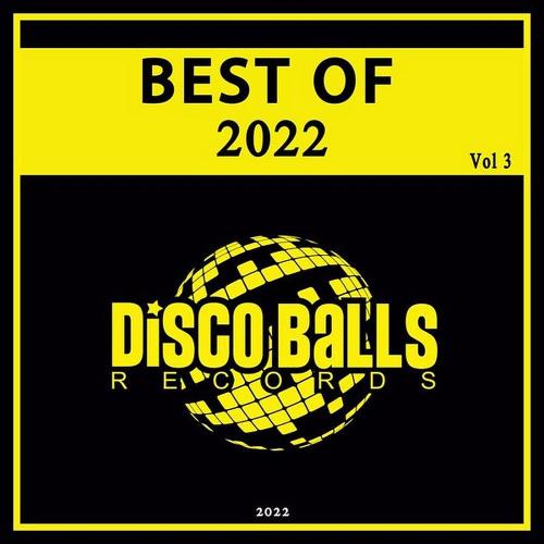 Best Of Disco Balls Records 2022 Vol 3 (2023)