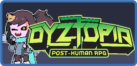 Dyztopia PostHuman RPG-TENOKE