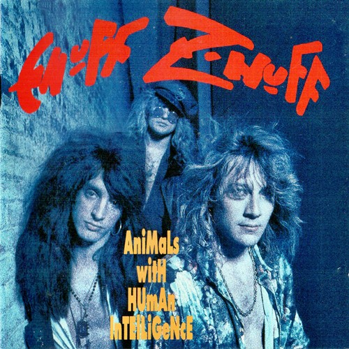 Enuff Z'Nuff - Animals With Human Intelligence 1993