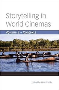 Storytelling in World Cinemas Contexts