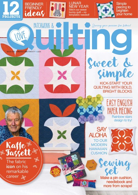 Love PatchWork & Quilting - 01 January 2023