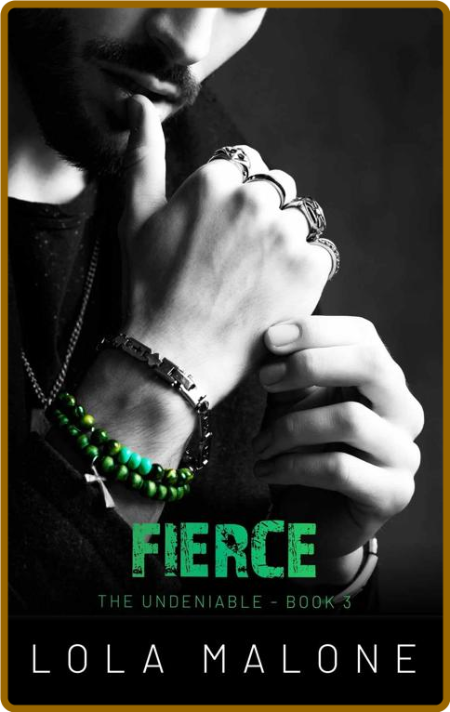 Fierce - Lola Malone  6919006a733e79925b876dfc80ca74fe