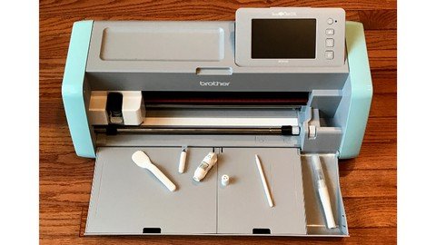 Brother Scanncut – Complete Beginner’S Guide