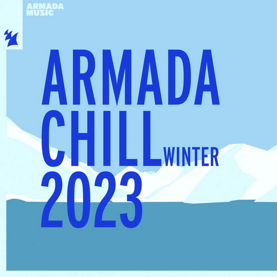 VA - Armada Chill - Winter 2023