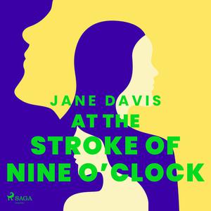 At the Stroke of Nine O'Clock by Jane Davis