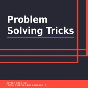 Problem Solving Tricks by IntroBooks