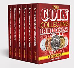 The Coin Collecting Bible 2023