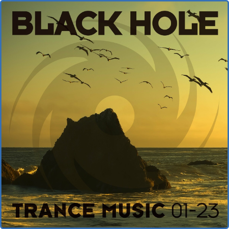 VA - Black Hole Trance Music 01-23 (2023)