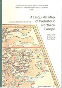 A Linguistic Map of Prehistoric Northern Europe