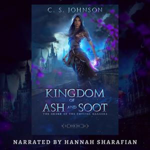 Kingdom of Ash and Soot by C.S. Johnson