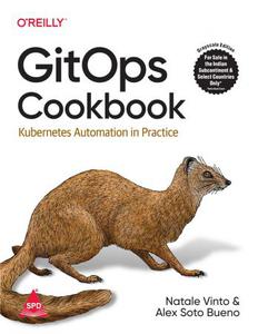 Gitops Cookbook Kubernetes Automation in Practice (EPUB, MOBI)