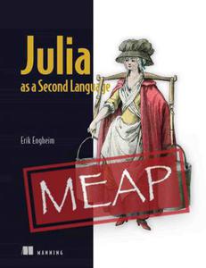 Julia as a Second Language (MEAP V10)