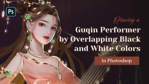 Wingfox – Drawing a Guqin Performer by Overlapping Black and White Colors in Photo...