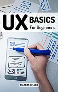 UX Basics For Beginners 2023