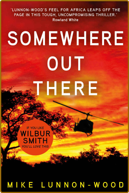 Somewhere Out There by Mike Lunnon-Wood
