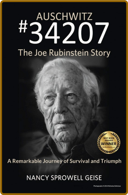 Auschwitz no  34207  The Joe Rubinstein Story by Nancy Sprowell Geise