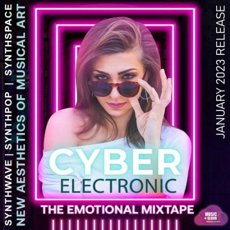 Картинка Cyber Electronic Emotional Mixtape (2023)