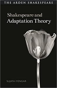 Shakespeare and Adaptation Theory