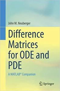 Difference Matrices for ODE and PDE A MATLAB® Companion