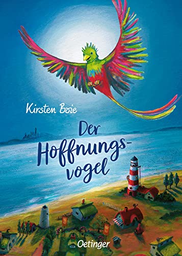 Cover: Boie, Kirsten  -  Der Hoffnungsvogel