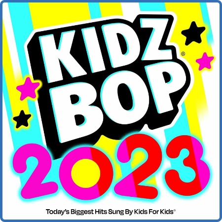 KIDZ BOP Kids - KIDZ BOP 2023 (2023)