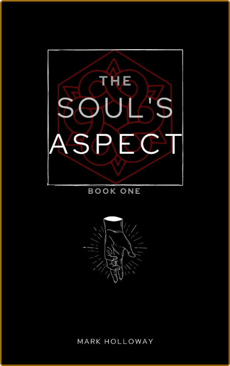 Soul's Aspect by Mark Holloway