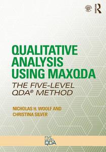 Qualitative Analysis Using MAXQDA The Five-Level QDA™ Method