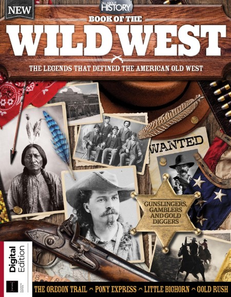 All About History Book of the Wild West - 11th Edition - January 2023