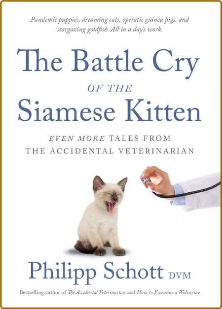 The Battle Cry of the Siamese Kitten by Philipp Schott