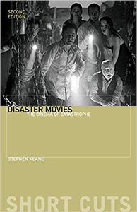 Disaster Movies The Cinema of Catastrophe  Ed 2
