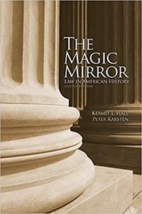 The Magic Mirror Law in American History Ed 2