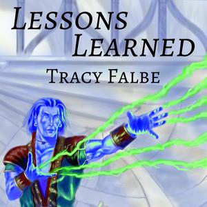 Lessons Learned by Tracy Falbe