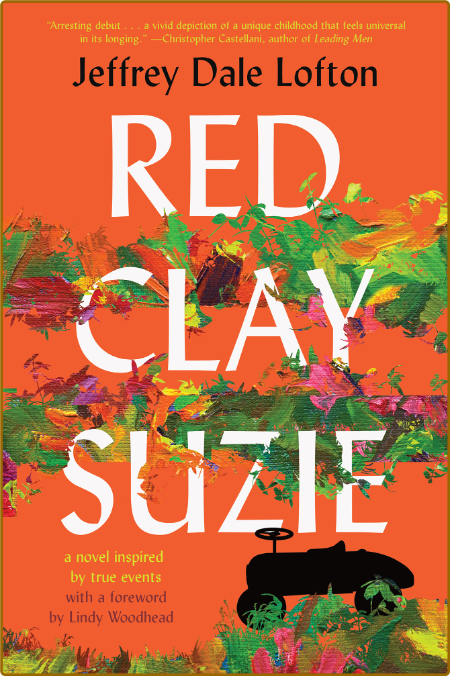 Red Clay Suzie by Jeffrey Dale Lofton