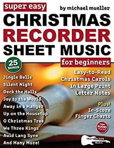 Super Easy Christmas Recorder Sheet Music for Beginners