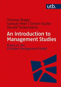 An Introduction to Management Studies Based on the St. Gallen Management Model