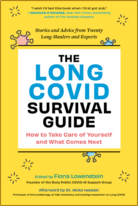 The Long COVID Survival Guide by Fiona Lowenstein