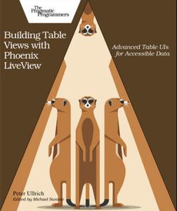 Building Table Views with Phoenix LiveView (EPUB)