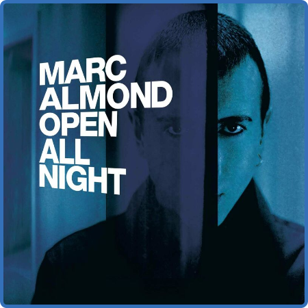 Marc Almond - Open All Night (Expanded Edition) (2023)