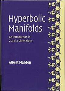 Hyperbolic Manifolds An Introduction in 2 and 3 Dimensions Ed 2