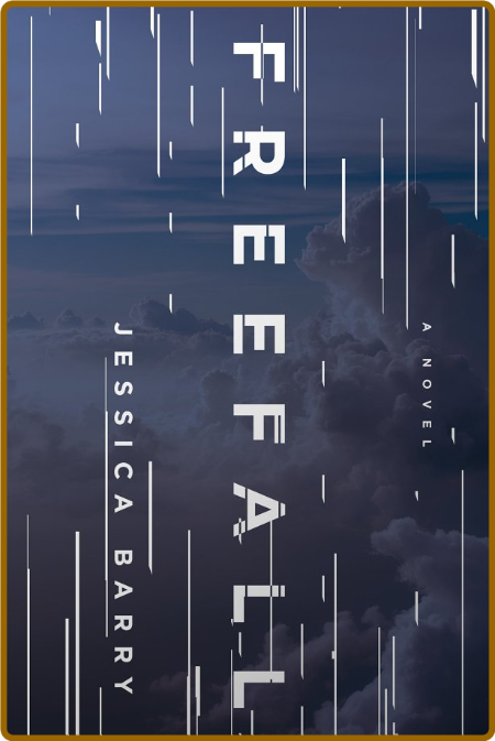 Freefall by Jessica Barry