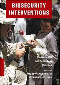 Biosecurity Interventions Global Health and Security in Question