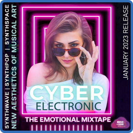 Cyber Electronic Emotional Mixtape