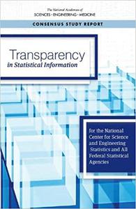 Transparency in Statistical Information for the National Center for Science and Engineering Statistics and All Federal S