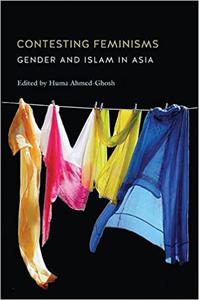 Contesting Feminisms Gender and Islam in Asia